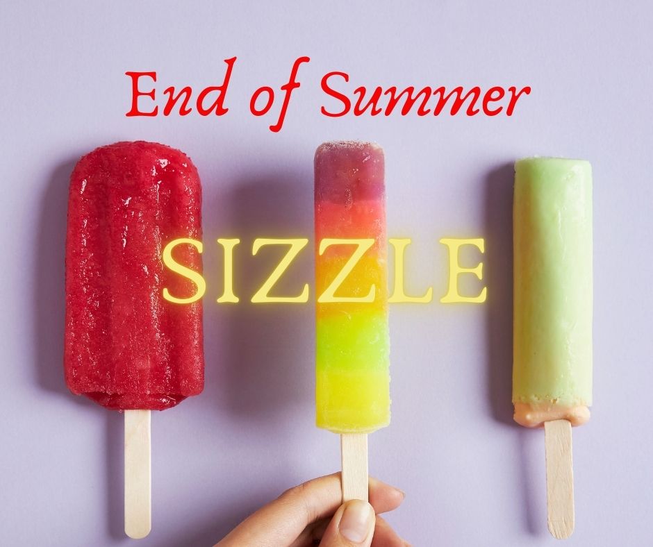 Read more about the article End of Summer Sizzle